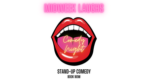 Comedy Night - Mid week laughs - Lach dich schlapp