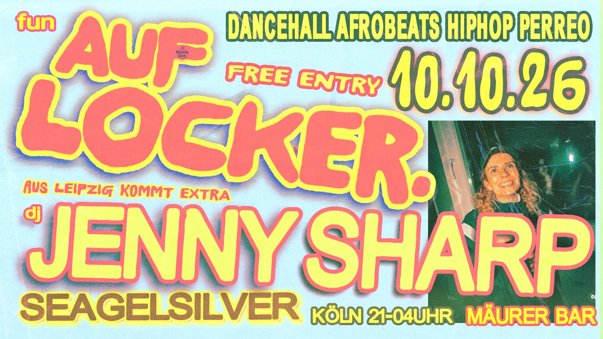 AUF LOCKER. PARTY. Dancehall, Afrobeats, Hiphop, Perreo,
