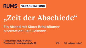 „Zeit der Abschiede“. Ein Abend mit Klaus Brinkbäumer