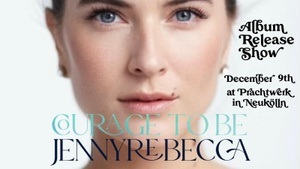 JennyRebecca- Courage to Be Album Release Show
