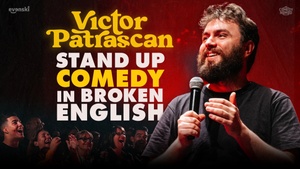 Stand up Comedy in broken English • Victor Patrascan in Leipzig