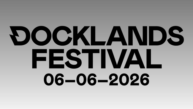 DOCKLANDS FESTIVAL 2026