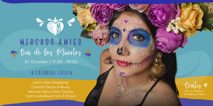 Dia de los Muertos Edition: Mexican Vibes & Shopping Fiesta