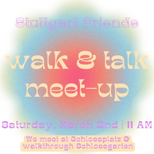 Stuttgart Friends Walk & Talk Meet-up