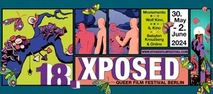 18. XPOSED Queer Film Festival Berlin - präsentiert von Rausgegangen