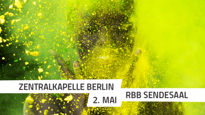 Sommerkonzert 2026 der Zentralkapelle Berlin