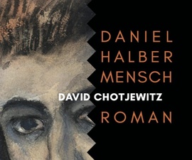 Daniel Halber Mensch – Literarischer Spaziergang