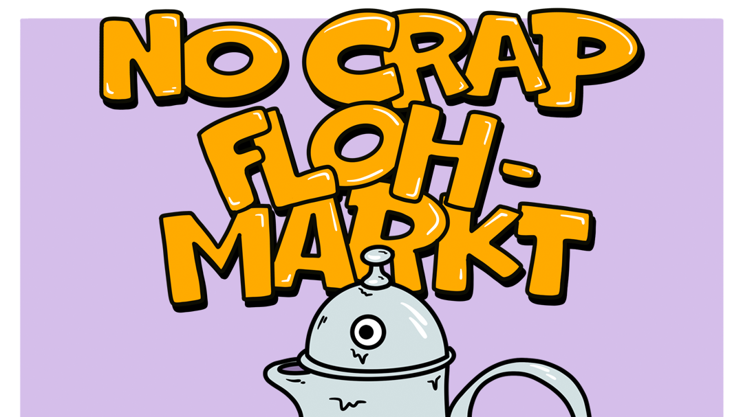 Titelbild der Veranstaltung NO-CRAP FLOHMARKT
