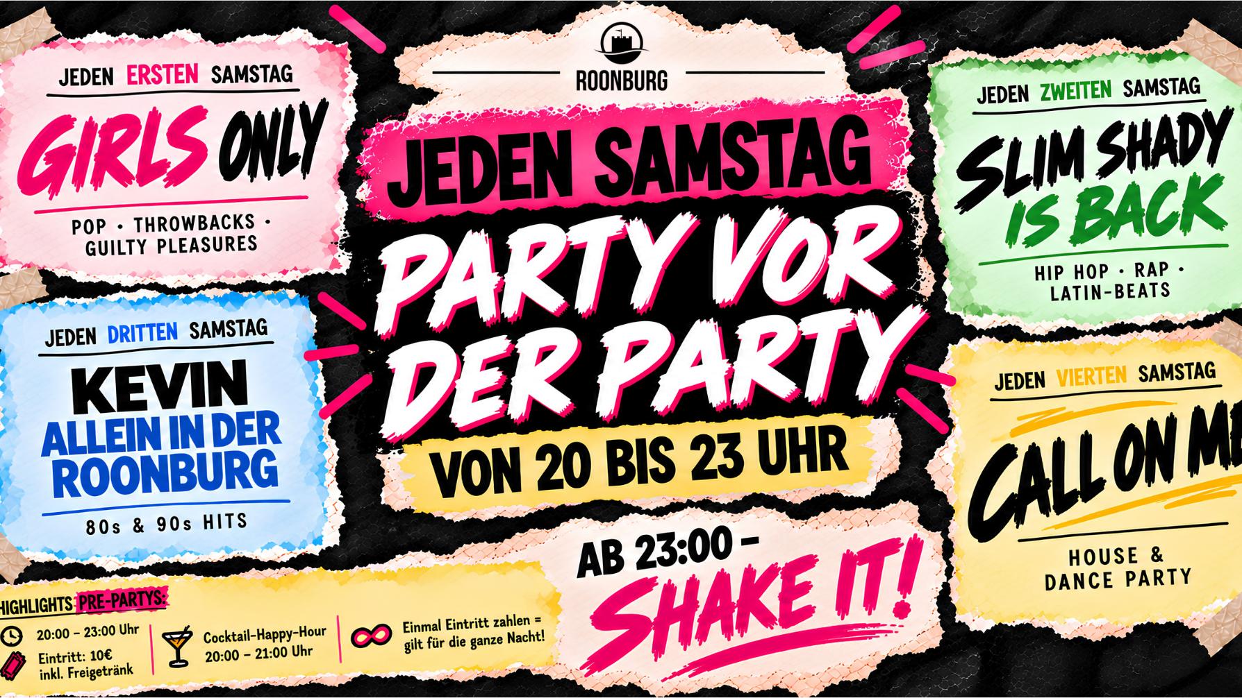 Call on me! ab 20:00 // Shake it! ab 23:00