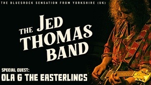 The Jed Thomas Band + Support: Ola & The Easterlings