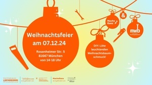 Münchner Werkzeugbibliothek x MachsGanz Weihnachtsfeier