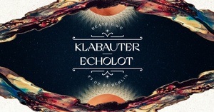Lauter Klabauter X Echolot w/ Sahra Bass,  Christian Hülshoff, NIMA, TAQTIK, Lukorii & felio, Lentopia, Savethedisco