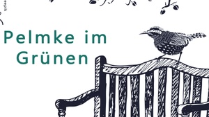Pelmke im Grünen