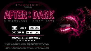 AFTER:DARK - A HIGHCLASS KINKY RAVE