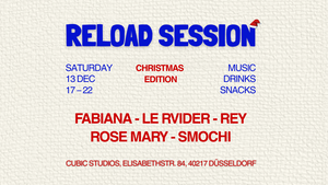 RELOAD SESSION #5 - CHRISTMAS EDITION