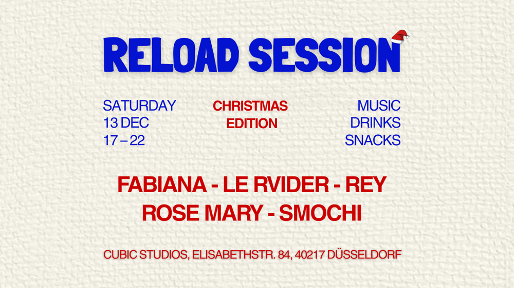 RELOAD SESSION #5 - CHRISTMAS EDITION