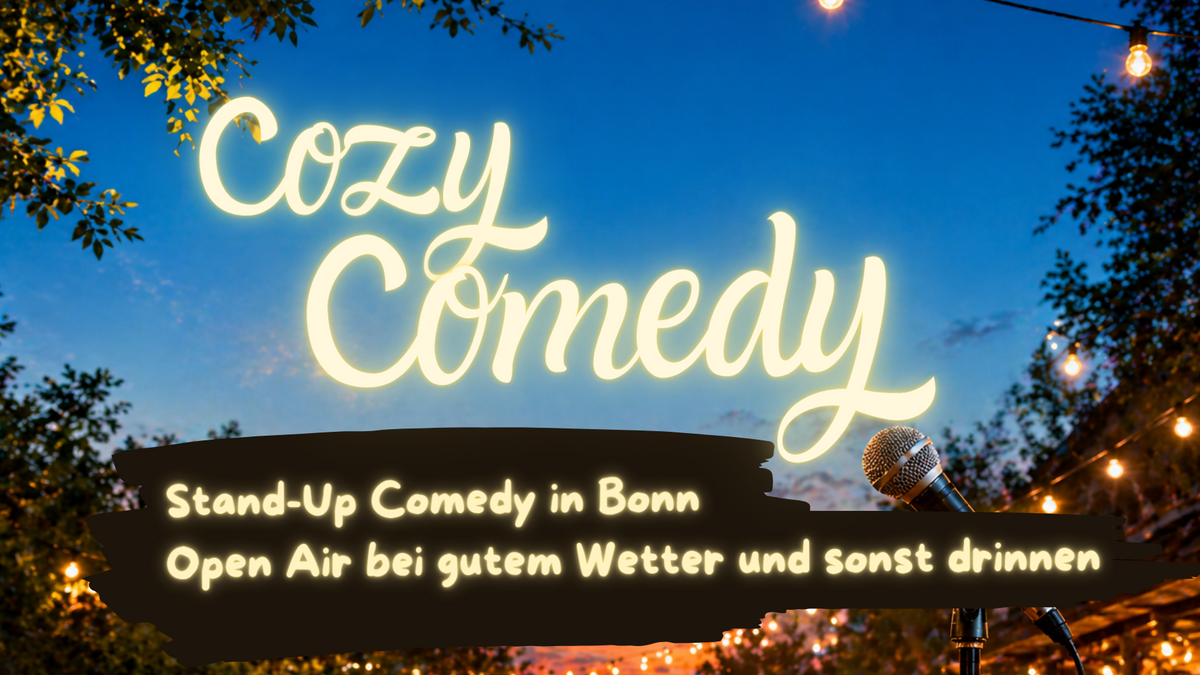 Cozy Comedy – Stand-up draußen & drinnen!