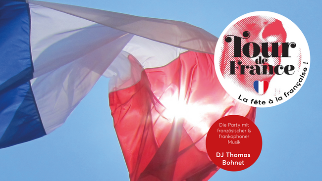 TOUR DE FRANCE – Die Party mit französischer und frankophoner Musik