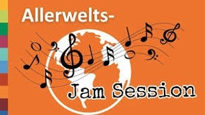 Allerwelts-Jam Session (Ersatztermin vom 11.3)