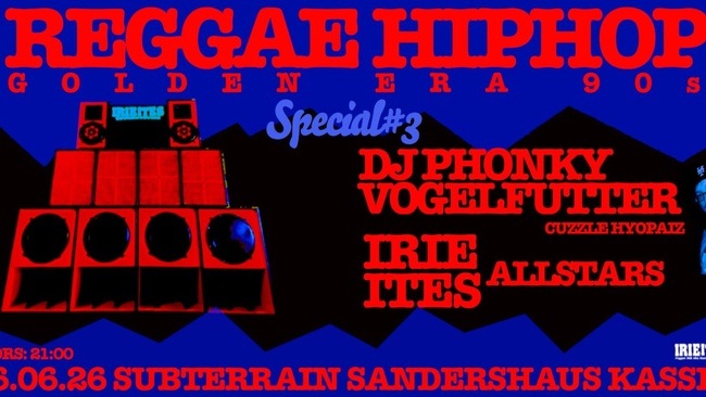 Irie Ites Party: Hip Hop, Reggae & Dancehall all night long