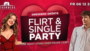 DRESDENS GRÖßTE SINGLE- & FLIRTPARTY | Stromwerk Dresden