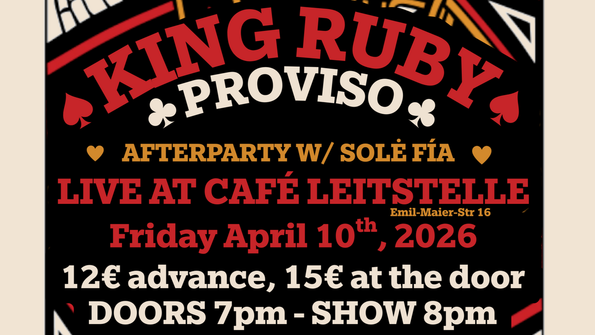 King Ruby, Proviso, Solė Fía Live