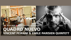 QUADRO NUEVO | Vincent Peirani & Emile Parisien Quintett