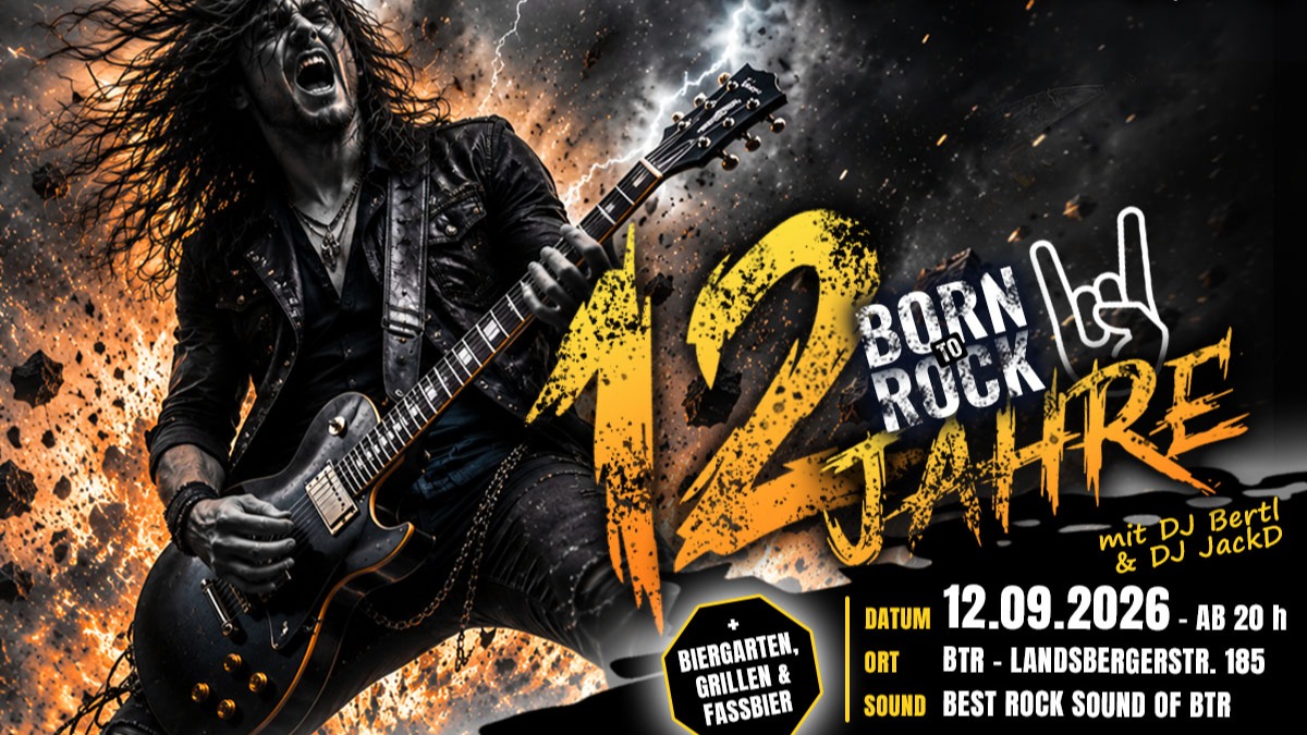 Titelbild der Veranstaltung 12 JAHRE BORN TO ROCK - DIE MEGA GEBURTSTAGSPARTY