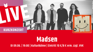 KurzKonzert mit Madsen