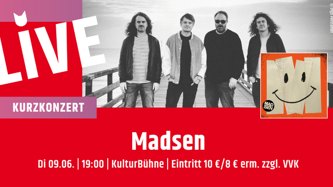 KurzKonzert mit Madsen