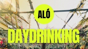 Alo Daydrinking