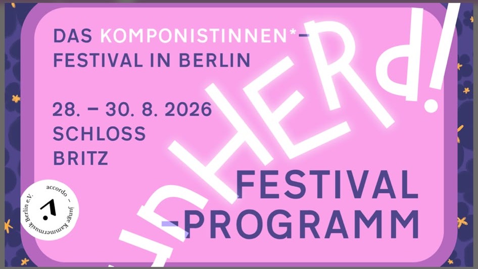 Titelbild der Veranstaltung unHERd – Komponistinnen* Festival 2026!