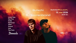 lichterRausch. präs. Butschi b2b DJ Sonnenbrand
