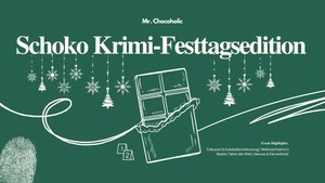 Schokoladen Krimi Weihnachtsevent - Festtagsedition - in Dortmund