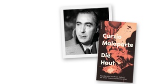 KLASSIKER DES MONATS: »CURZIO MALAPARTE ›DIE HAUT‹«