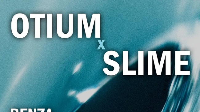 OTIUM X SLIME
