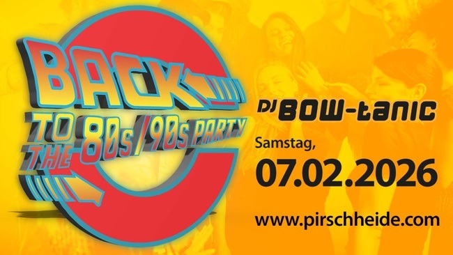 Back to the 80s/90s Party 02/2026 im Pirschheide