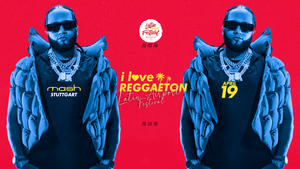 I LOVE REGGAETON X STUTTGART LIEBT LATINBEATS X LATIN AIRPORT SPECIAL