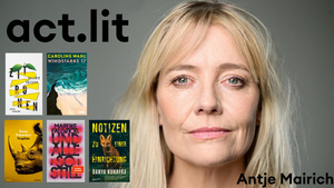 act.lit - Antje Mairich liest aus Specials der Saison
