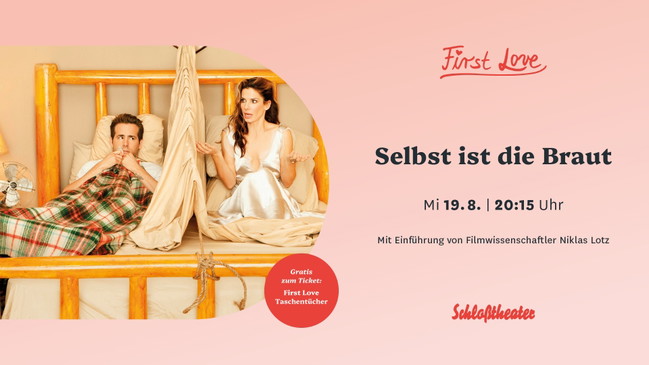 First Love: Selbst ist die Braut