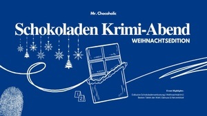 Schokoladen Weihnachtsevent - Krimi Abend - in Dortmund