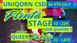 UNIQORN CSD Samstag, FLINTA STAGE plus QUEER PARTY