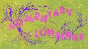ALIMENTARY LONGINGS :: GARDEN GATHERING