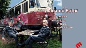 Ulan & Bator – Undsinn