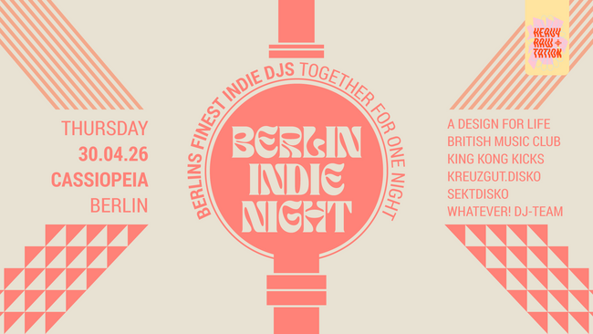 Berlin Indie Night • Tanz in den Mai • Cassiopeia Berlin