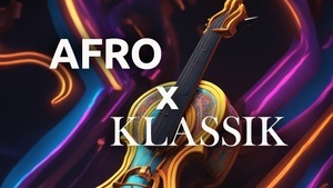 AFROxKLASSIK