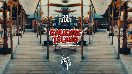 CALIENTE ISLAND | Open Air | Heilbronn @HIP ISLAND