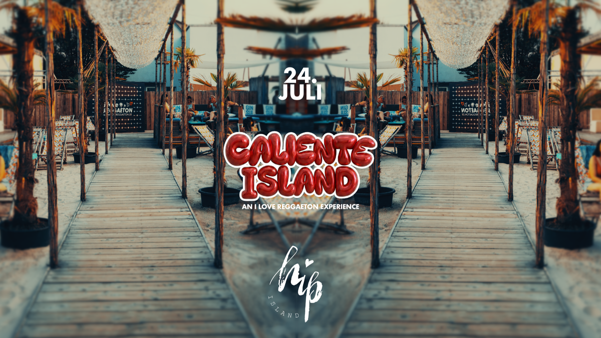 CALIENTE ISLAND | Open Air | Heilbronn @HIP ISLAND