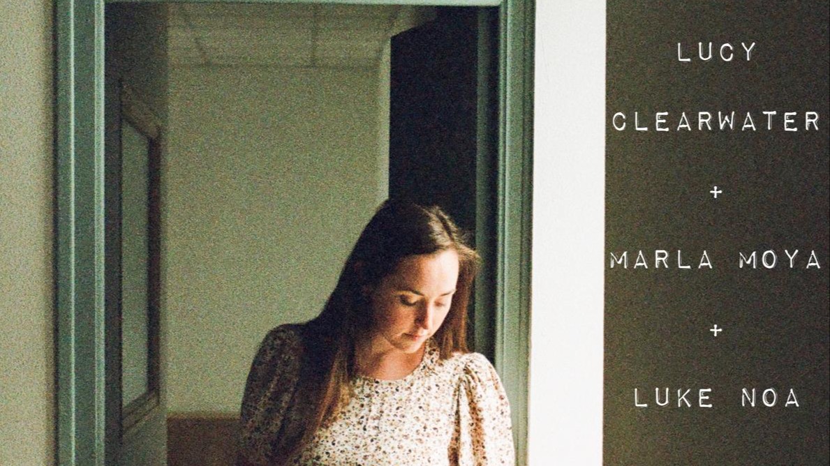 Songs & Stories: Lucy Clearwater, Marla Moya, Luke Noa Alle Konzerte anzeigen