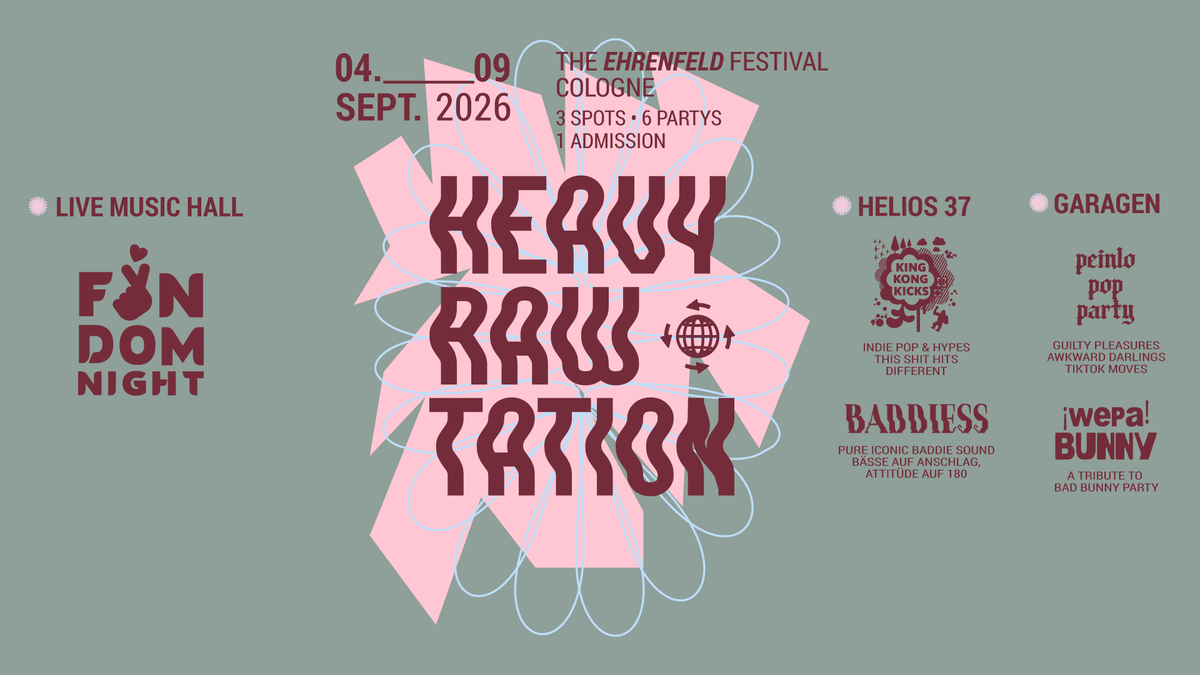 Titelbild der Veranstaltung Heavy Rawtation • 6 Partys in 1 Night • Köln  F